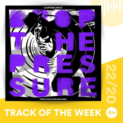Track of the Week 22/20: Claptone & Mylo – Drop The Pressure (Purple Disco Machine Remix)
