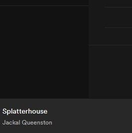 Splatterhouse song in Spotify (no image)