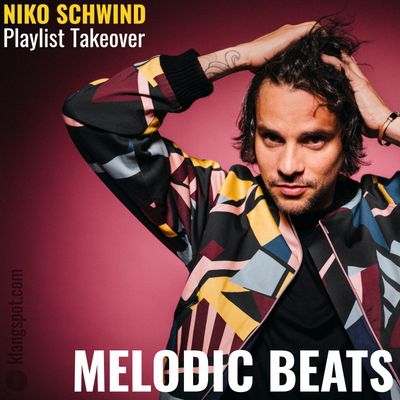 Niko Schwind takes over the ‚Melodic Beats‘ Spotify Playlist.jpg