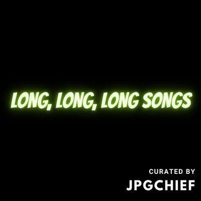 LONG LONG LONG SONGS.jpg