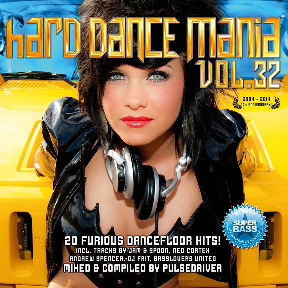 Hard Dance Mania Volume 32 - 2014