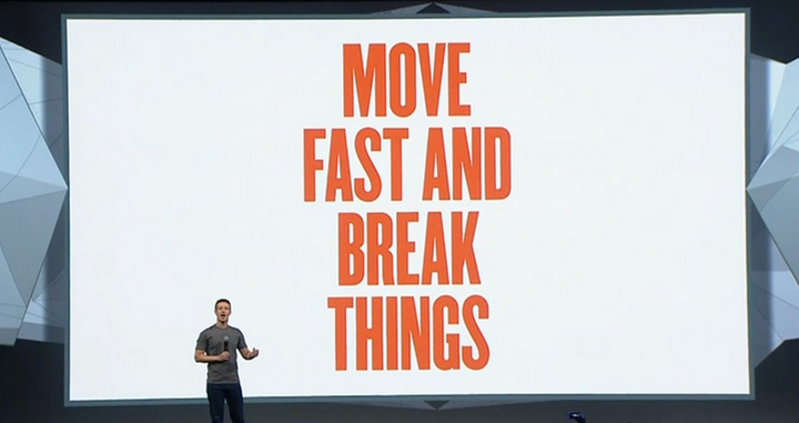 Move Fast And Break Things