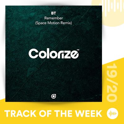 Track of the Week 19_20_ BT - Remember (Space Motion Remix).jpg
